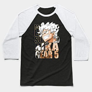 luffy gear 5 sun god nika one piece anime Baseball T-Shirt